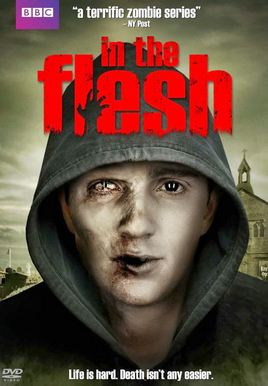 PB0142 - Thân Xác Phần 1 + 2 - In the Flesh Season 1 + 2